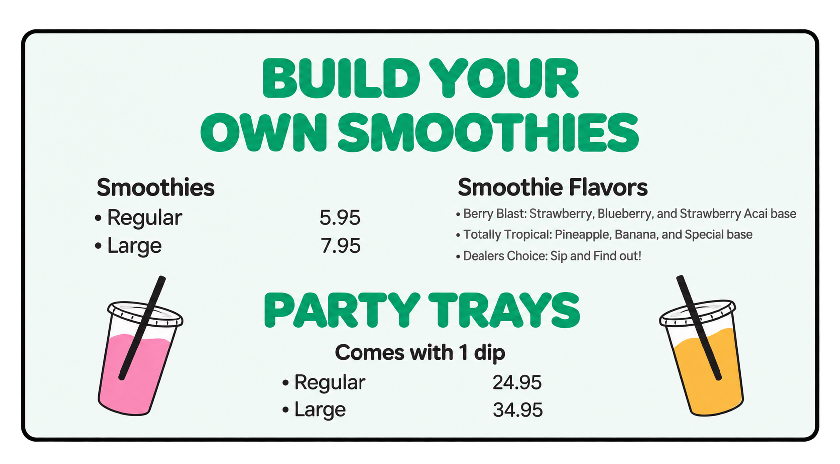 Build Your Own Smoothies and Party Trays menu with pricing