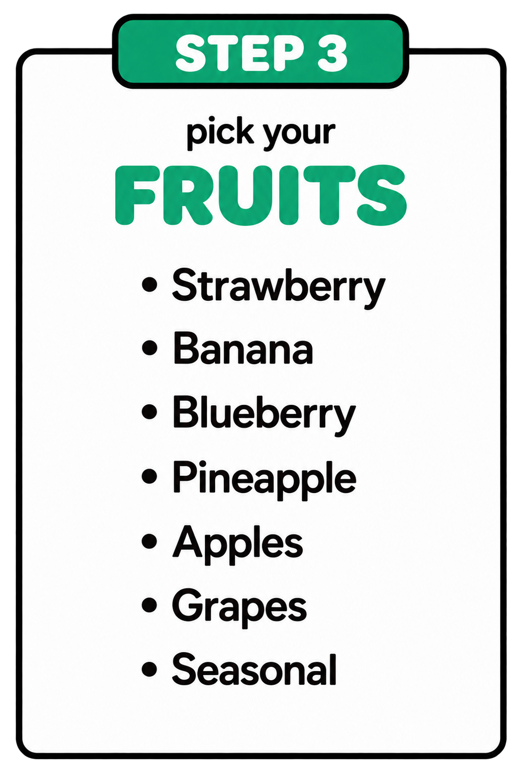 Step 3: Pick your fruits